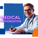 Understanding the Importance of Authorization in Medical Billing