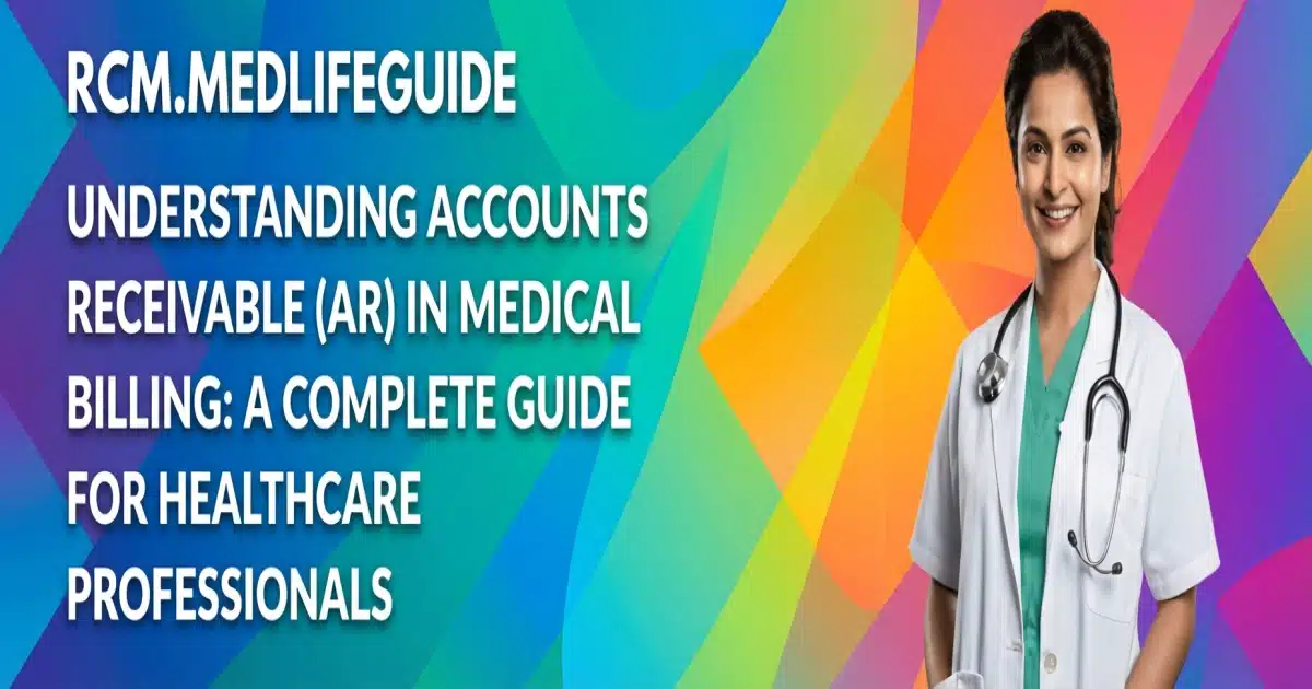Cover of RCM.MEDLIFEGUIDE detailing accounts receivable in medical billing for healthcare professionals.